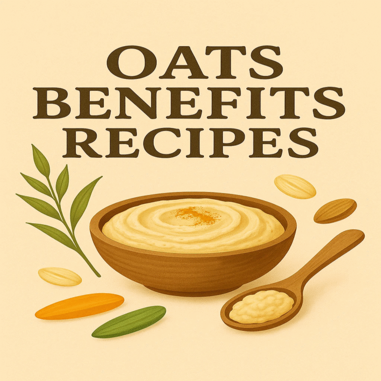 Oats Benefits Recipes